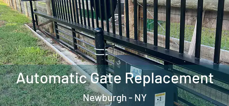 Automatic Gate Replacement Newburgh - NY