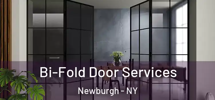Bi-Fold Door Services Newburgh - NY