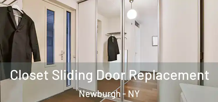 Closet Sliding Door Replacement Newburgh - NY