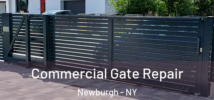 Commercial Gate Repair Newburgh - NY