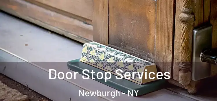 Door Stop Services Newburgh - NY