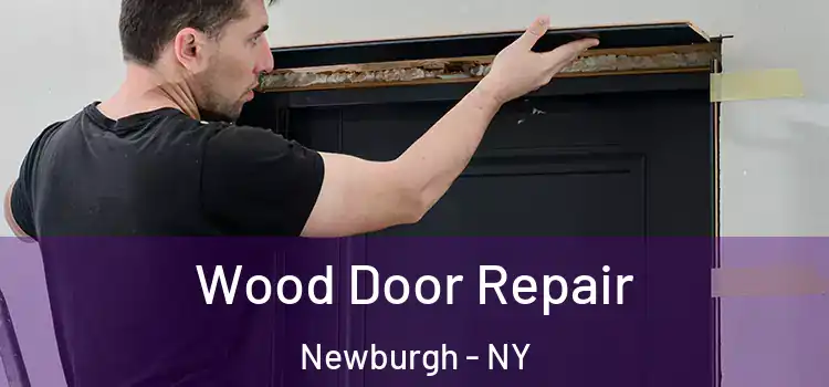 Wood Door Repair Newburgh - NY
